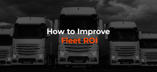 01-How-to-Improve-Fleet-ROI